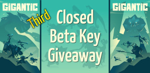 Gigantic Closed Beta Key Giveaway