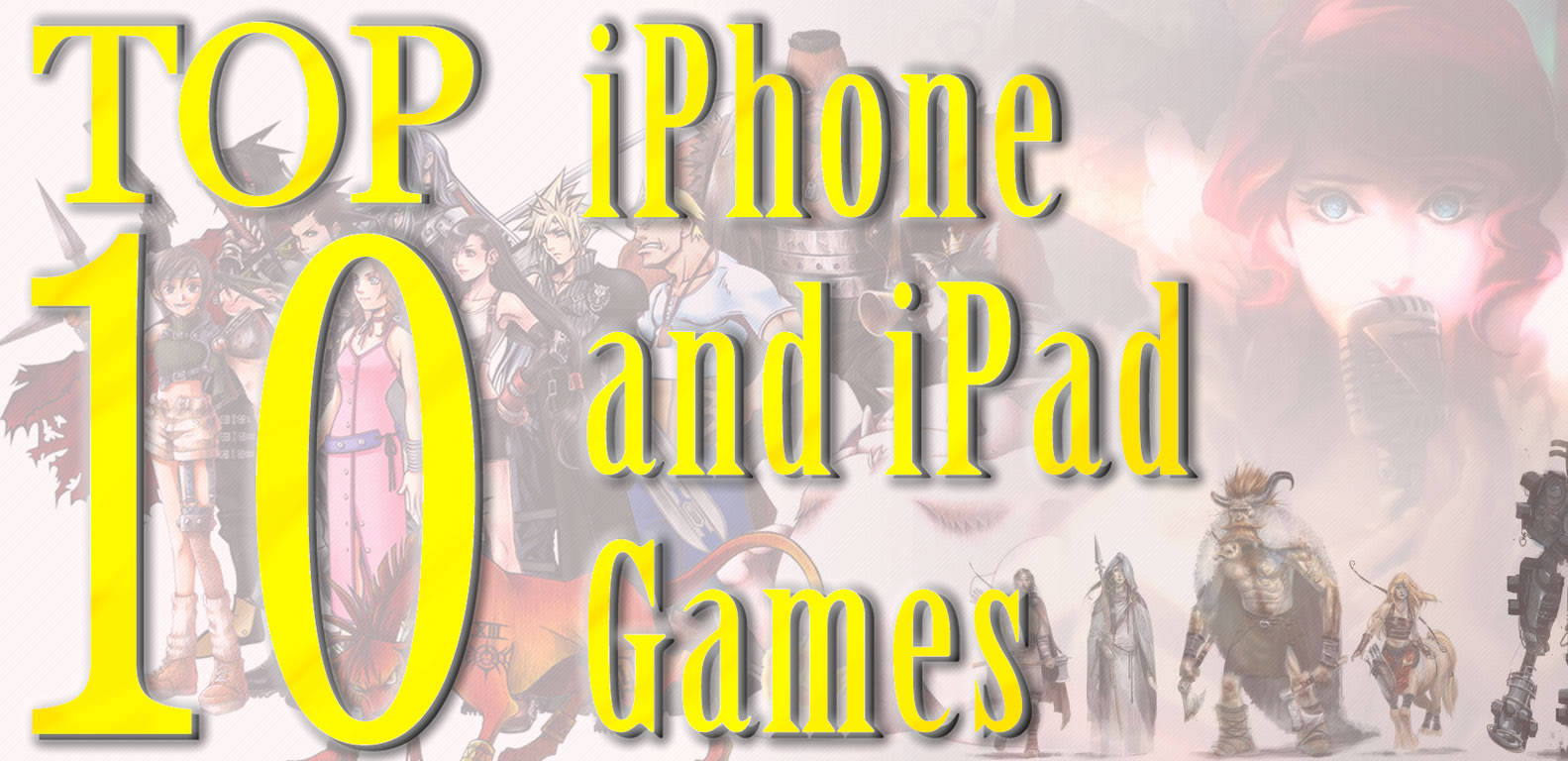 Top Ten iPhone and iPad Games