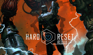 Hard Reset Redux Review