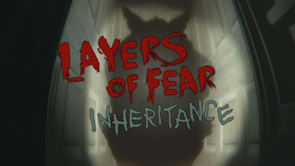 Layers of fear inheritance сюжет