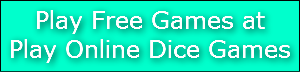 Play Online Dice Games