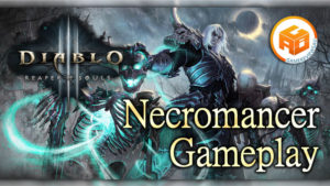 Diablo 3 Necromancer Gameplay