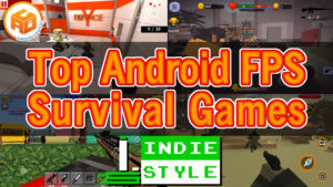 Top Android FPS Survival Games
