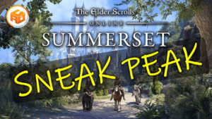 The Elder Scrolls Online Summerset Sneak Peak