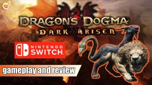 dragon's dogma dark arisen gameplay and review